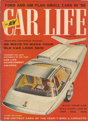 CAR LIFE 1958 OCT - CARS OF THE FUTURE, VETTE VS THUNDERBIRD*
